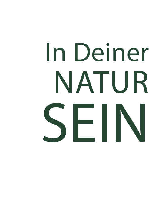 In_deiner_natur_sein